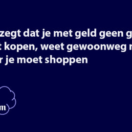 weet je niet waar je moet shoppen